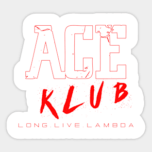 ACE KLUB (LONG.LIVE.LAMBDA) Sticker